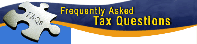 Frequently Asked Tax Questions